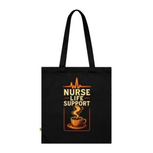Nurse Life Support Tote Bag | Organic Cotton, Nurse Gift, Shopping Bag, Eco-Friendly, Medical Humor